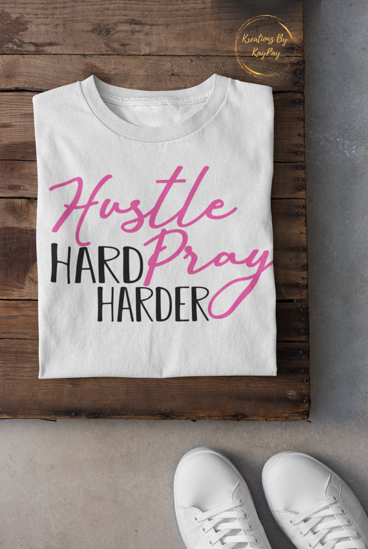 Hustle hard hotsell t shirt